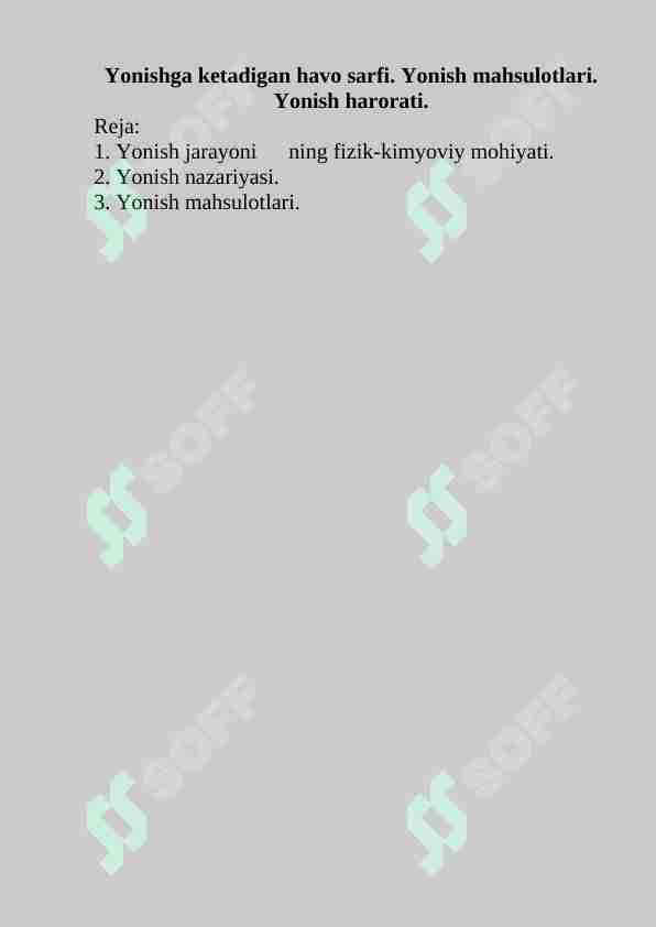 Yonishga ketadigan havo sarfi. Yonish mahsulotlari. Yonish harorati