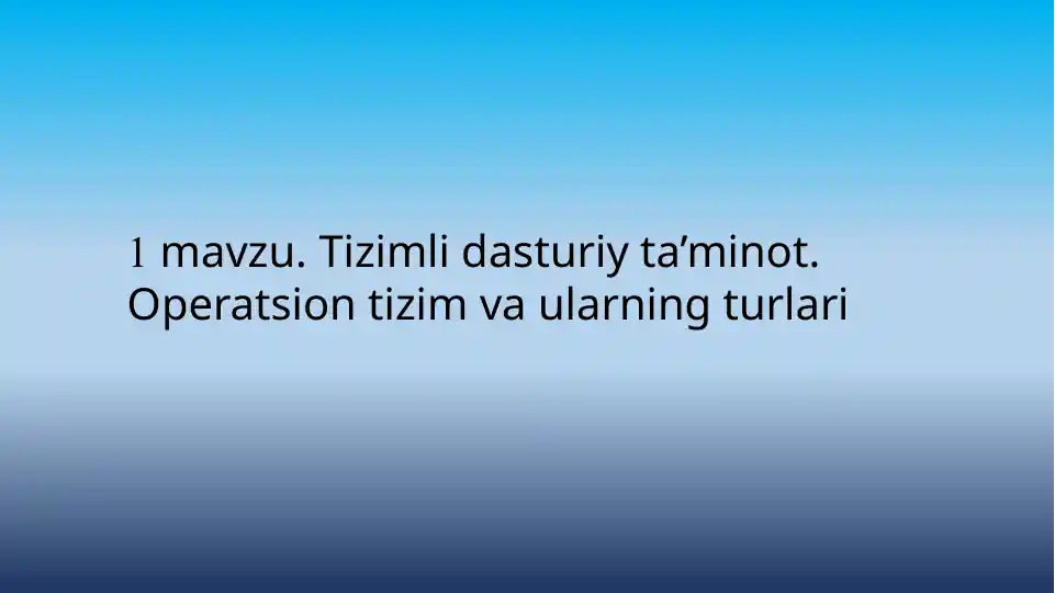 Tizimli dasturiy ta’minot