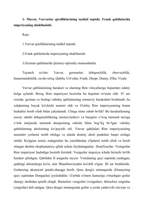 Varvarlar qirolliklarining tashkil topishi va ularning harakatlari