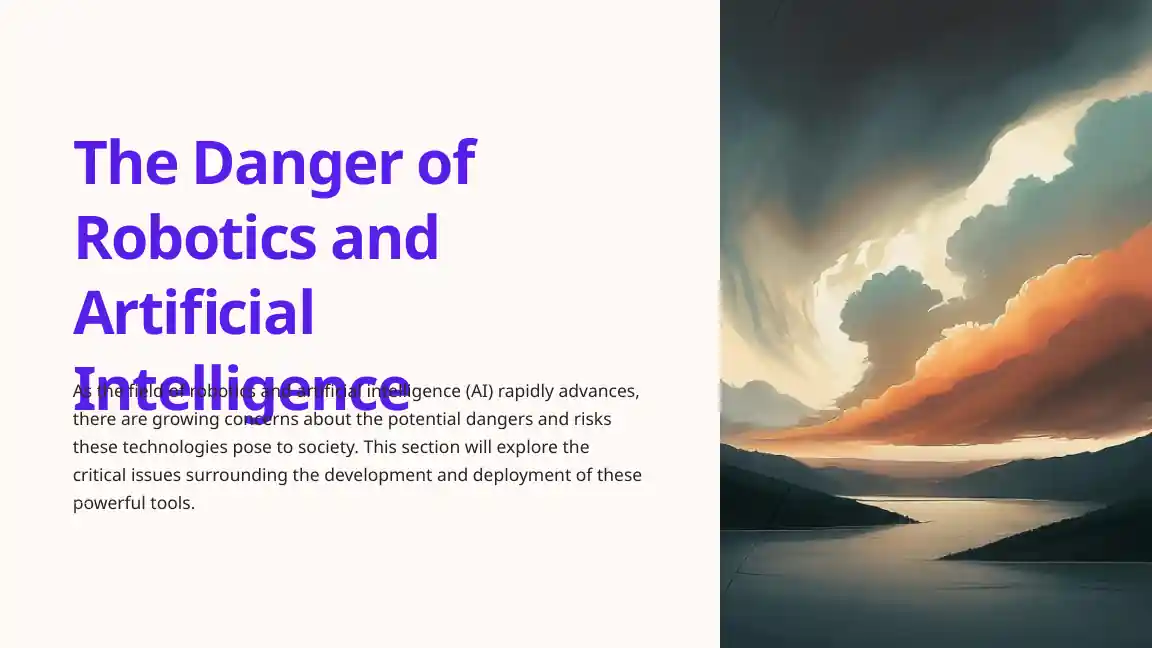 The Danger of Robotics and Artificial Intelligence