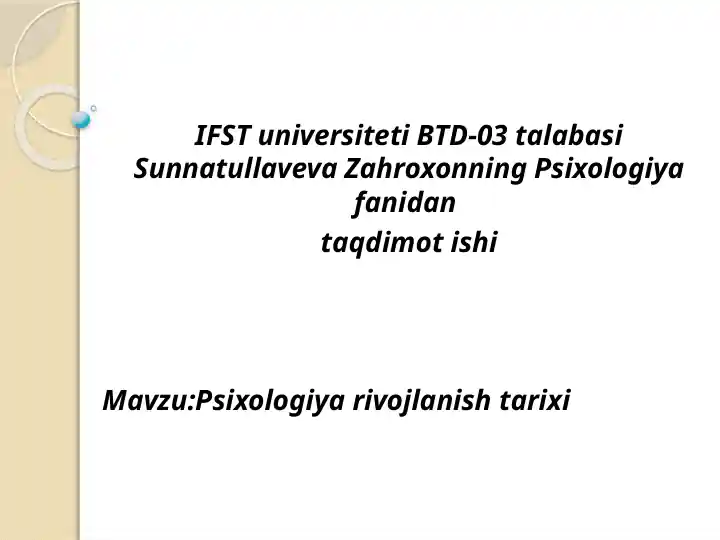 Sunnatullaveva Zahroxonning Psixologiya fanidan taqdimot ishi