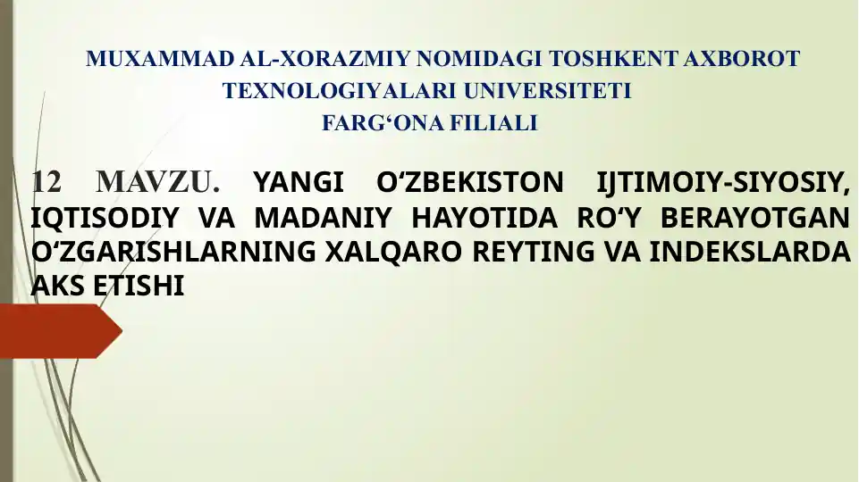 O‘zbekiston Ijtimoiy-siyosiy, iqtisodiy va madaniy hayotidagi o‘zgarishlarning xalqaro reyting va indekslarda aks etishi