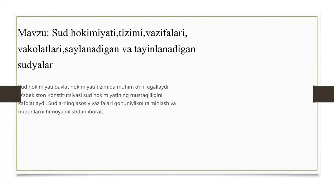 Sud hokimiyati,tizimi,vazifalari, vakolatlari,saylanadigan va tayinlanadigan  sudyalar