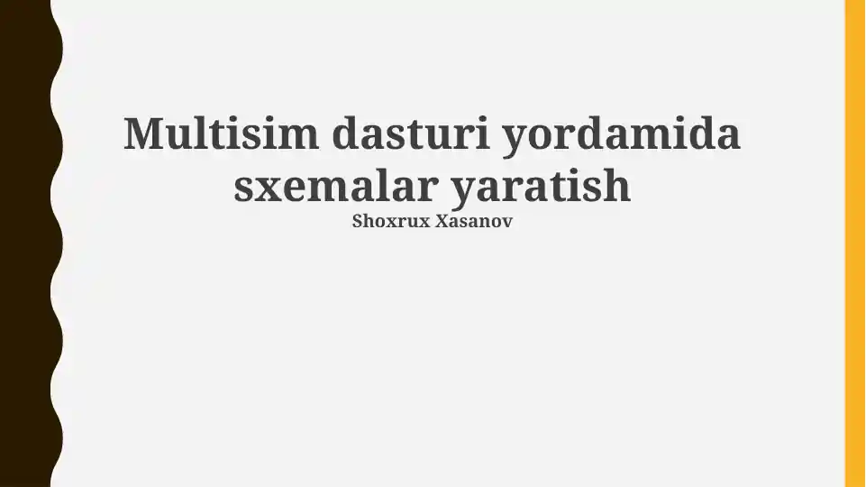 Multisim dasturi yordamida sxemalar yaratish