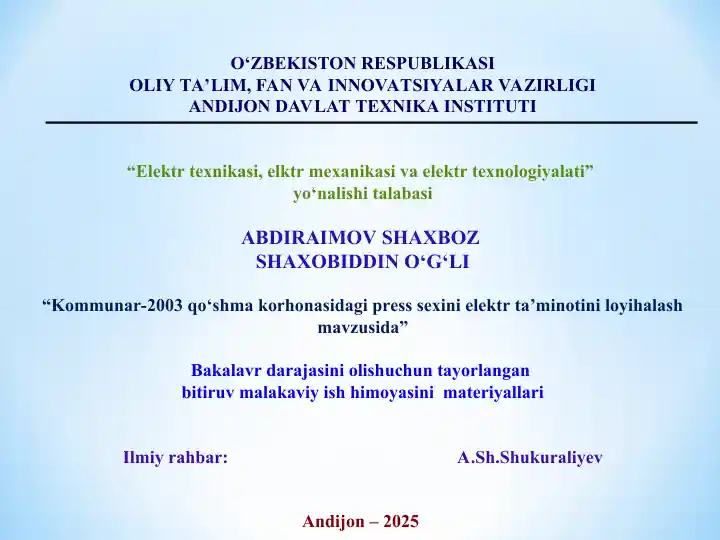 Kommunar-2003 qo‘shma korhonasidagi press sexini elektr ta’minotini loyihalash mavzusida