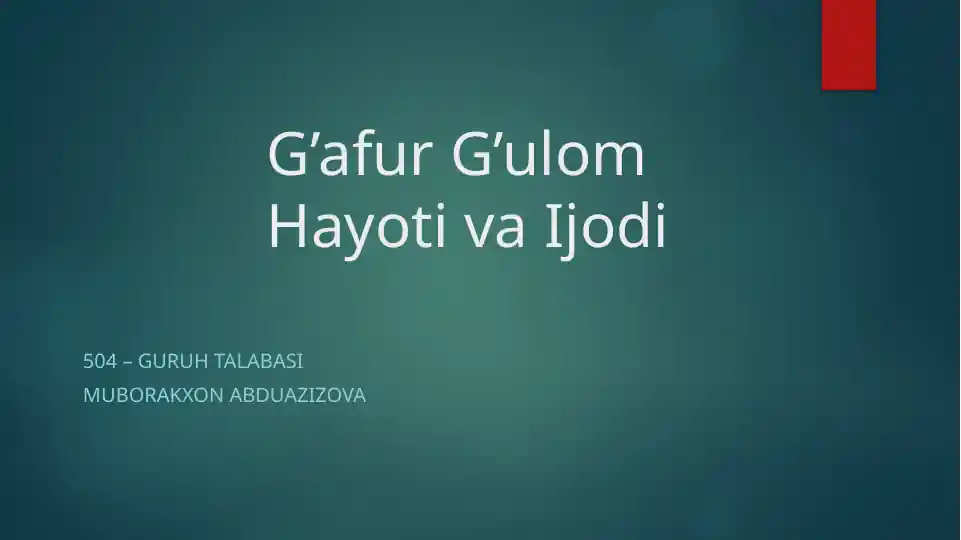 G’afur G’ulom Hayoti va Ijodi