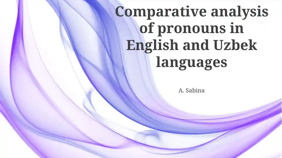 Comparative analysis of pronouns in English and Uzbek languages