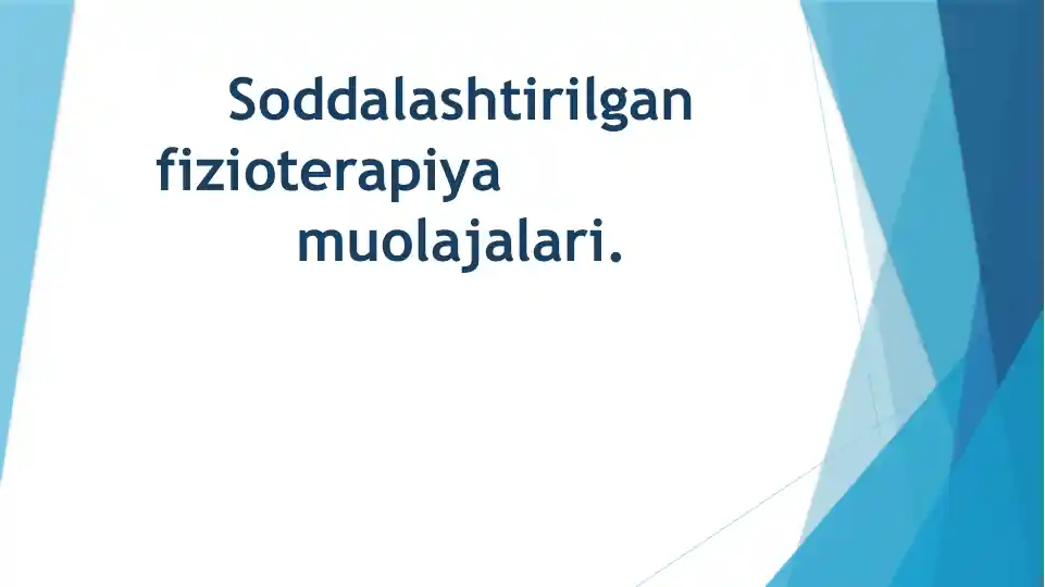 Soddalashtirilgan fizioterapiya muolajalari