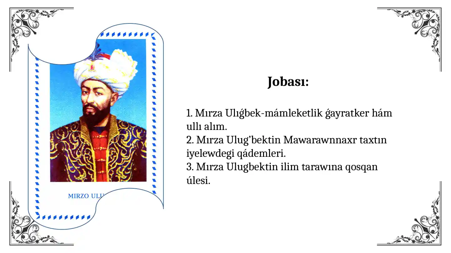 Mirza Ulug'bek haqida ma'lumotlar
