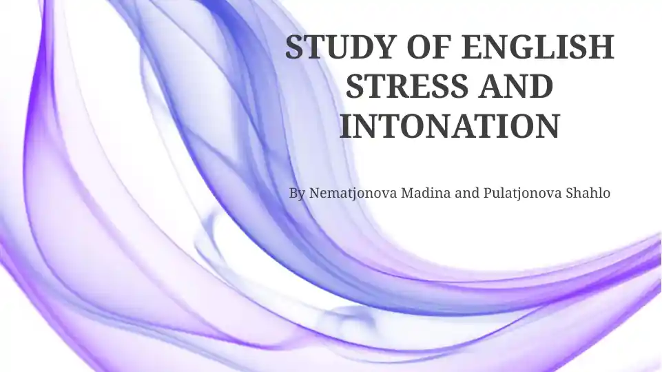 Study of English Stress and Intonation