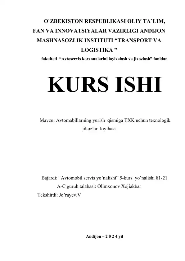 Avtomabillarning yurish  qismiga TXK uchun texnologik jihozlar  loyihasi