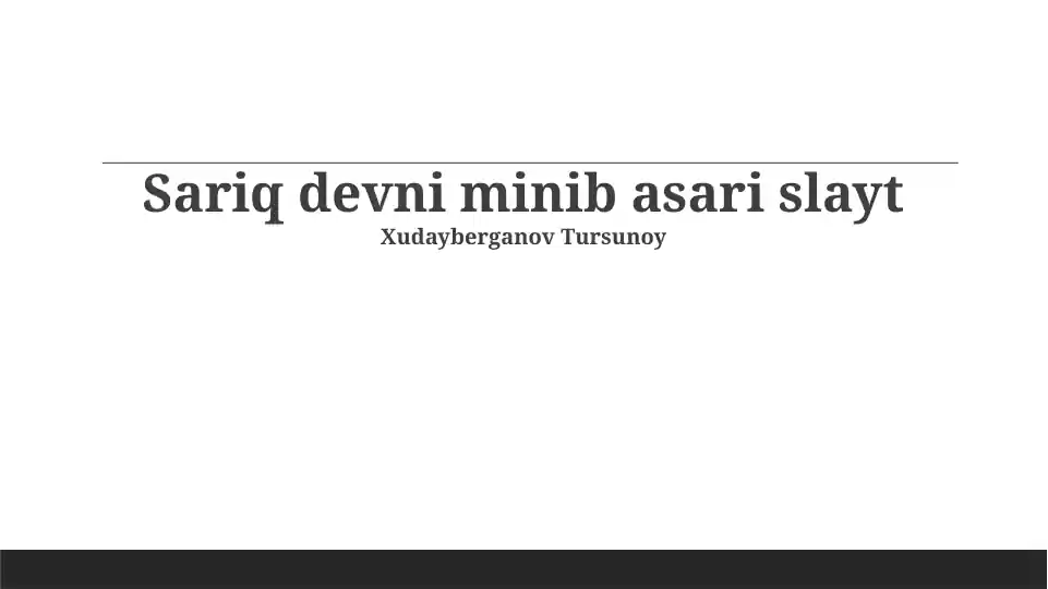 Sariq devni minib asari slayt