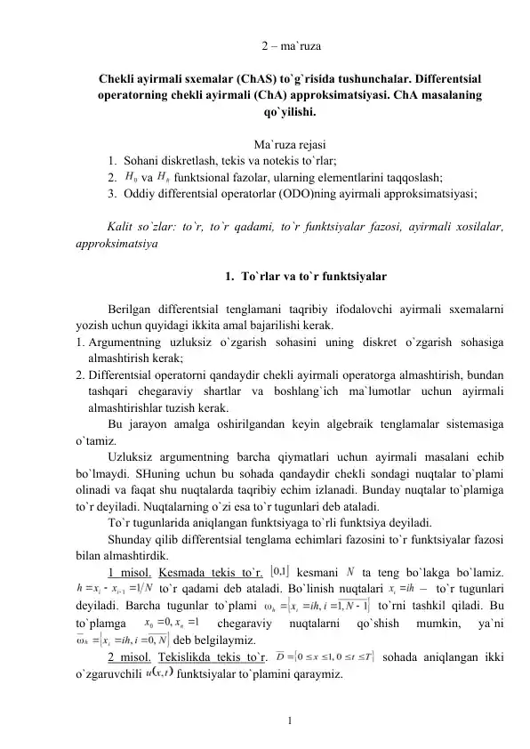 Chekli ayirmali sxemalar (ChAS) to`g`risida tushunchalar