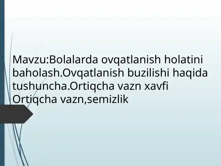 Bolalarda ovqatlanish holatini baholash