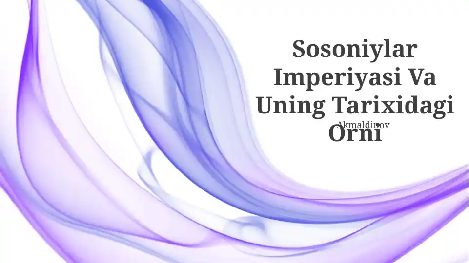 Sosoniylar Imperiyasi Va Uning Tarixidagi Orni
