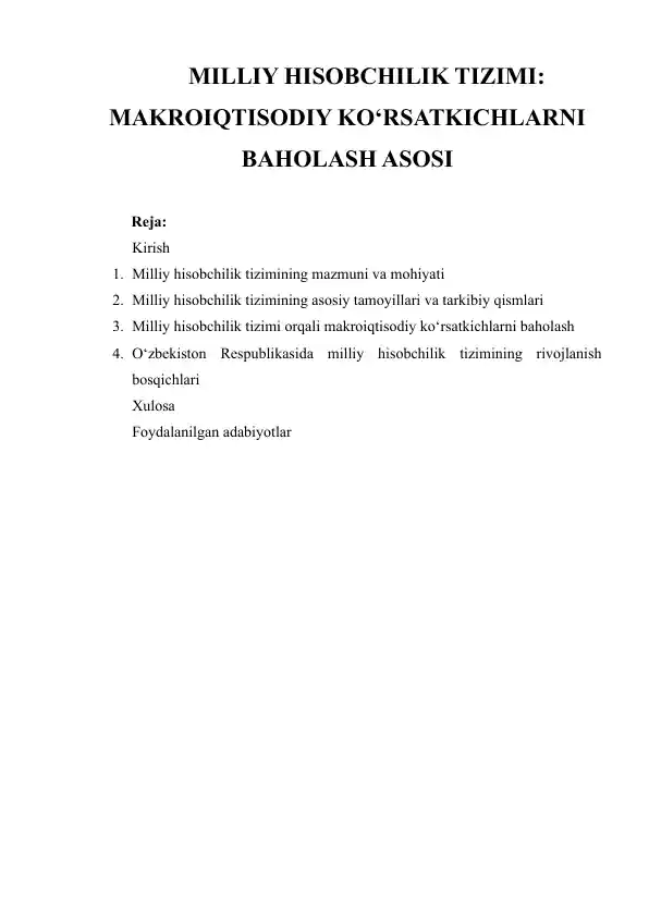 Milliy hisobchilik tizimi: Makro iqtisodiy ko‘rsatkichlarni baholash asosi