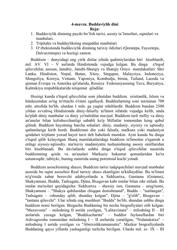 Buddaviylik dinining tarixi va asosiy ta'limotlari