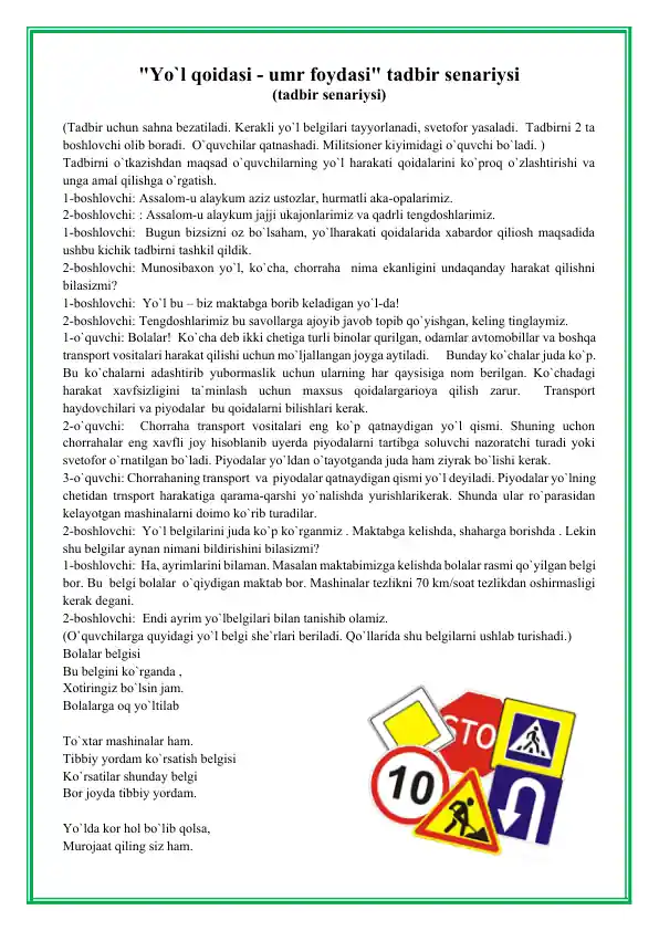 "Yo`l qoidasi - umr foydasi" tadbir senariysi