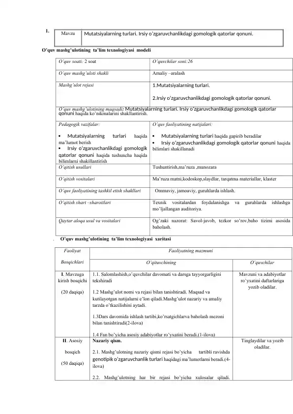 Mutatsiyalarning turlari. Irsiy o‘zgaruvchanlikdagi gomologik qatorlar qonuni