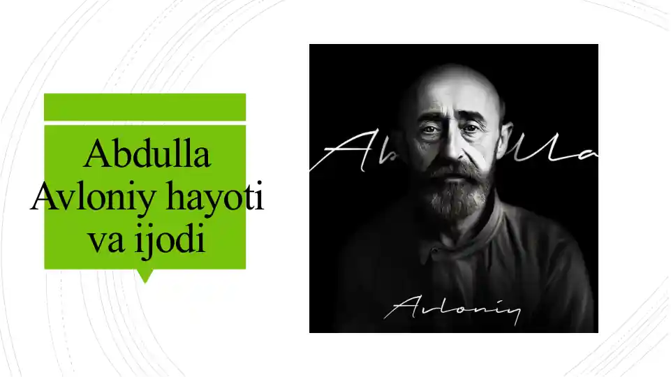 Abdulla Avloniy hayoti va ijodi