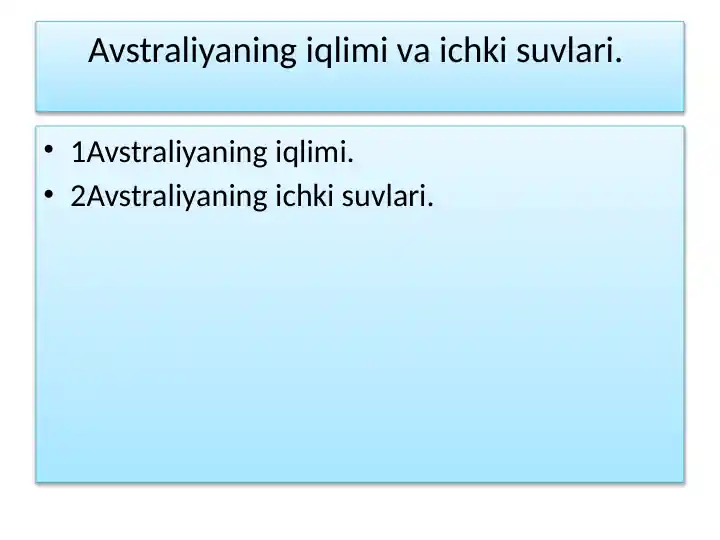 Avstraliyaningi qlimi va ichki suvlari