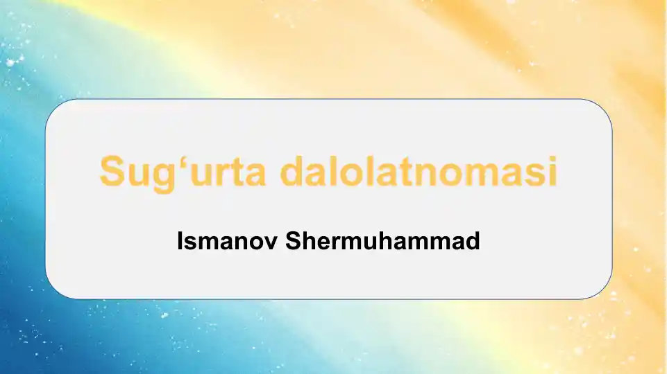 Sug‘urta dalolatnomasi  SLAYD