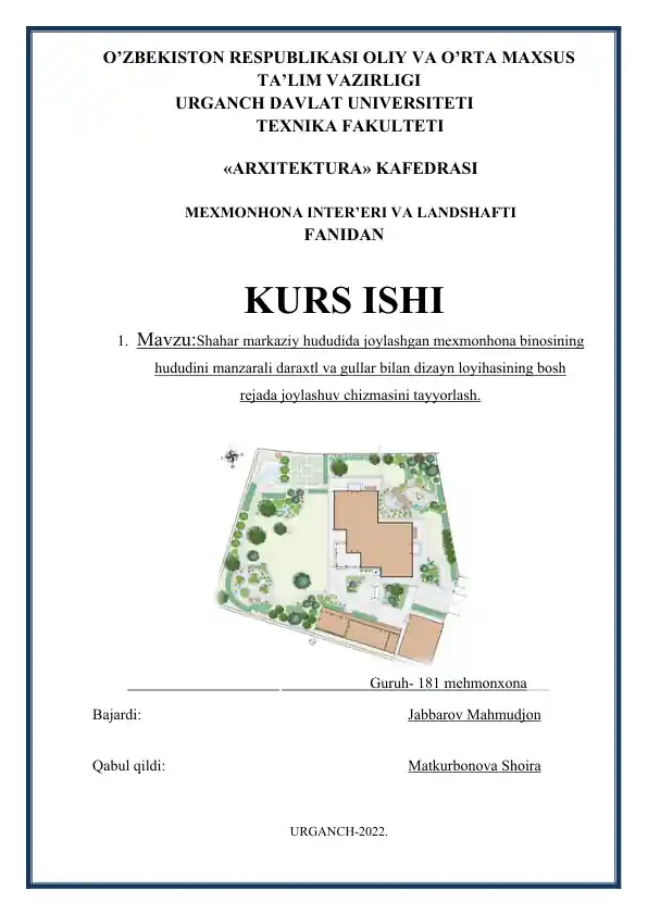 Shahar markaziy hududida joylashgan mexmonhona binosining hududini manzarali daraxtl va gullar bilan dizayn loyihasining bosh rejada joylashuv chizmasini tayyorlash