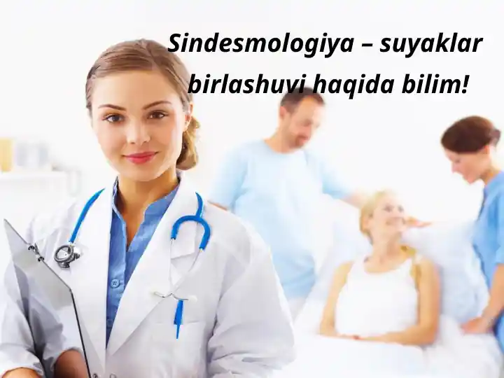 Syndesmologiya–suyaklar birlashuvi haqida bilim