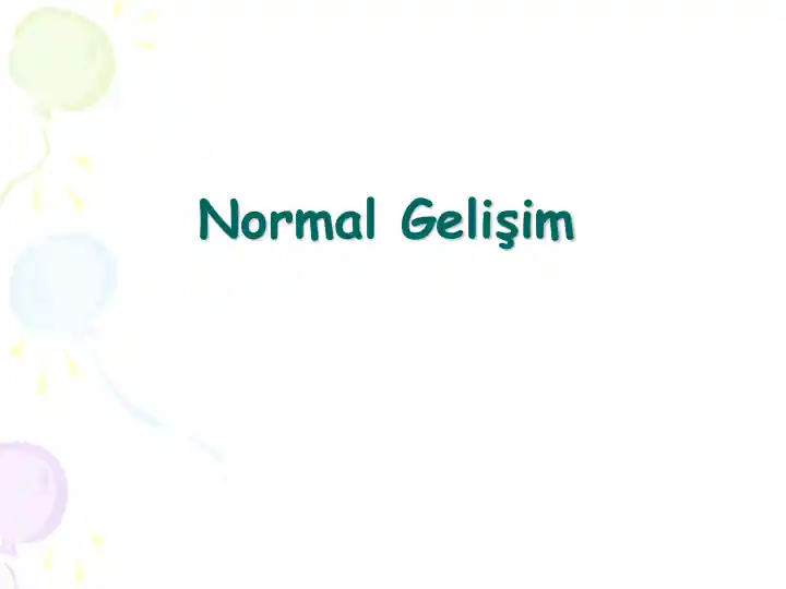 Normal Gelişim
