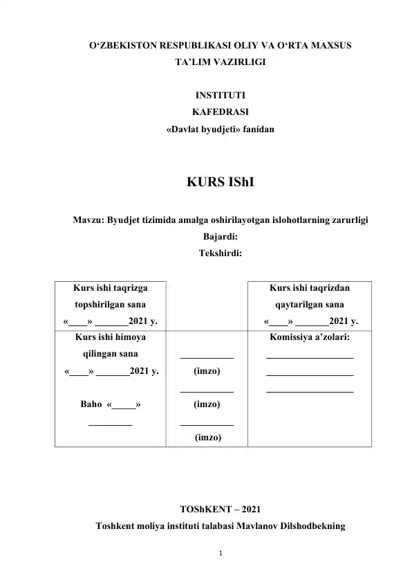 Kurs ishi taqrizi "Byudjet tizimida amalga oshirilayotgan islohotlarning zarurligi"