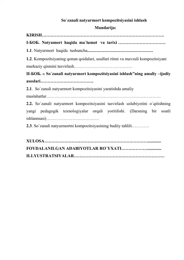 So`zanali natyurmort kompozitsiyasini ishlash