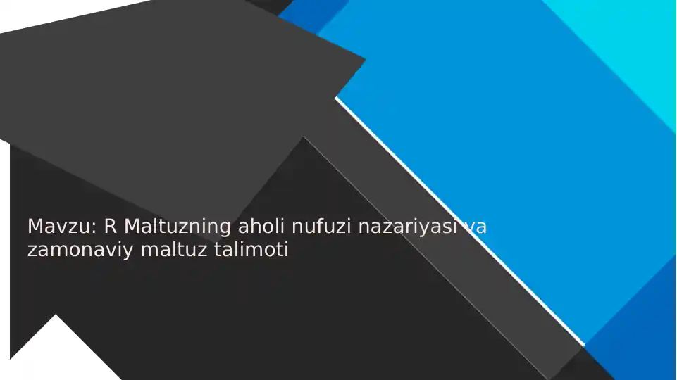 R Maltuzning aholi nufuzi nazariyasi va zamonaviy maltuz talimoti