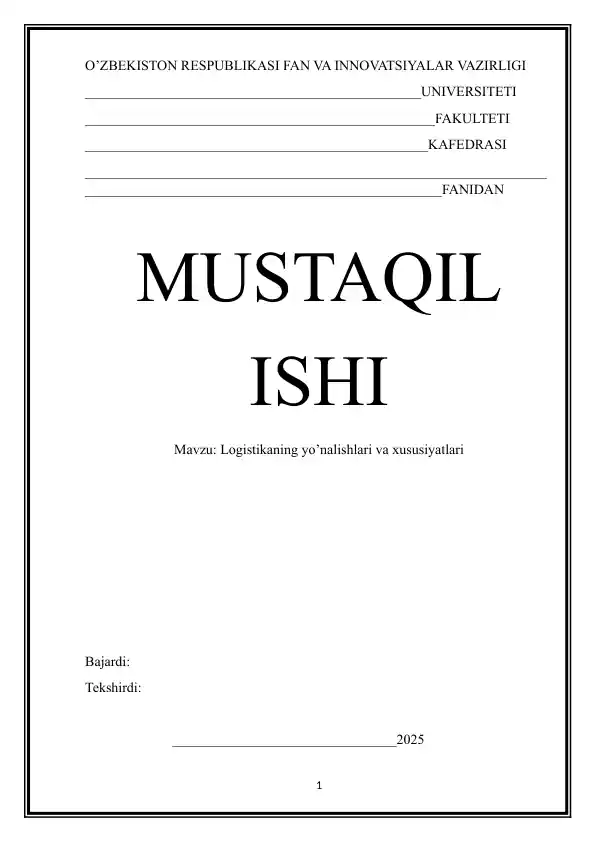 Logistikaning yo’nalishlari va xususiyatlari