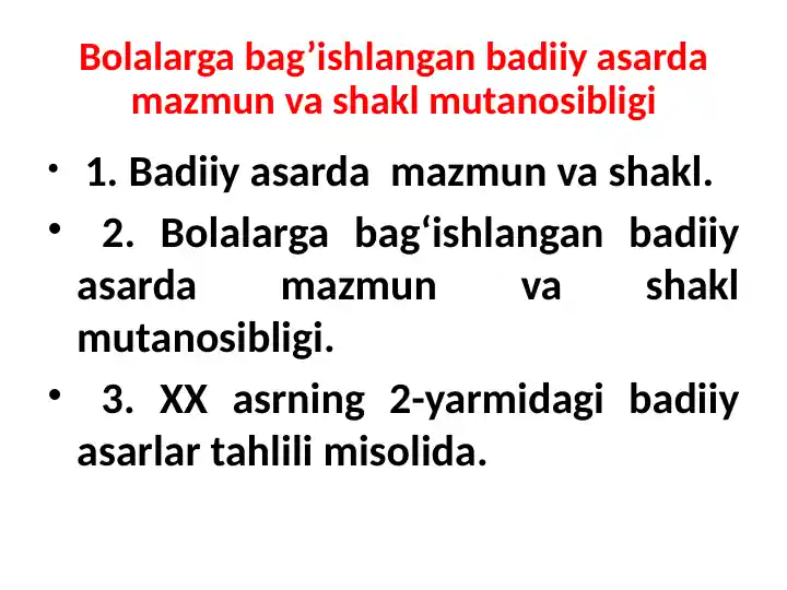 Bolalarga bag’ishlangan badiiy asarda mazmun va shakl mutanosibligi