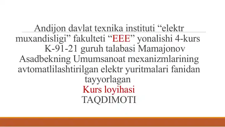 Umumiy sanoat mexanizmlarining avtomatlashtirilgan elektr yuritmalarini tanlash