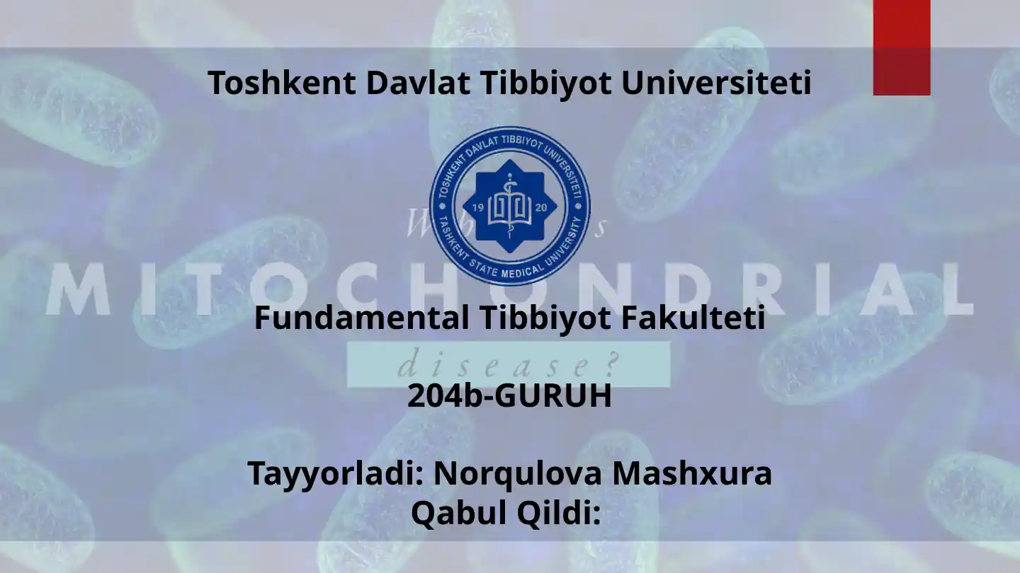 Energiya almashinuvi boshqarilishi.Mitaxondrial kasalliklar