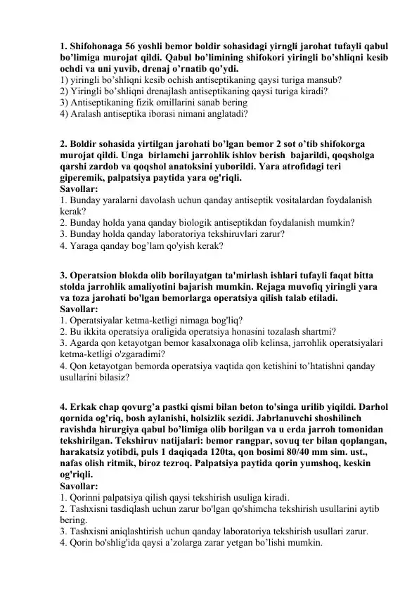 Jarohat tufayli yirngli bo’shliqni kesib ochish antiseptikasi