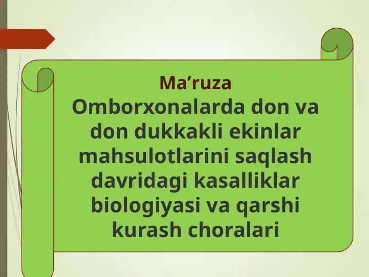 Omborxonalarda don va don dukkakli ekinlar mahsulotlarini saqlash davridagi kasalliklar biologiyasi va qarshi kurash choralari