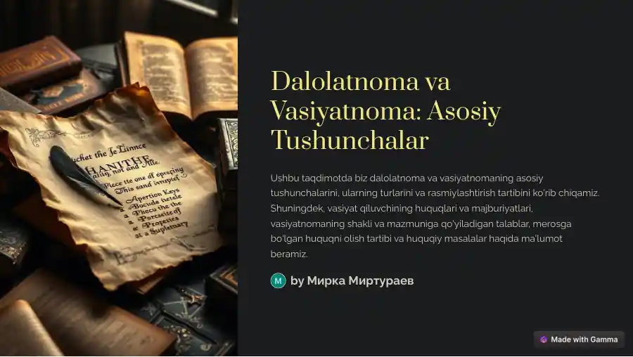 Dalolatnoma va Vasiyatnoma: Asosiy Tushunchalar