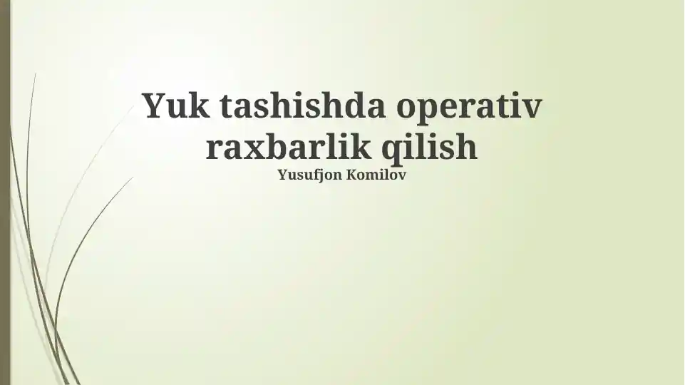 Yuk tashishda operativ raxbarlik qilish