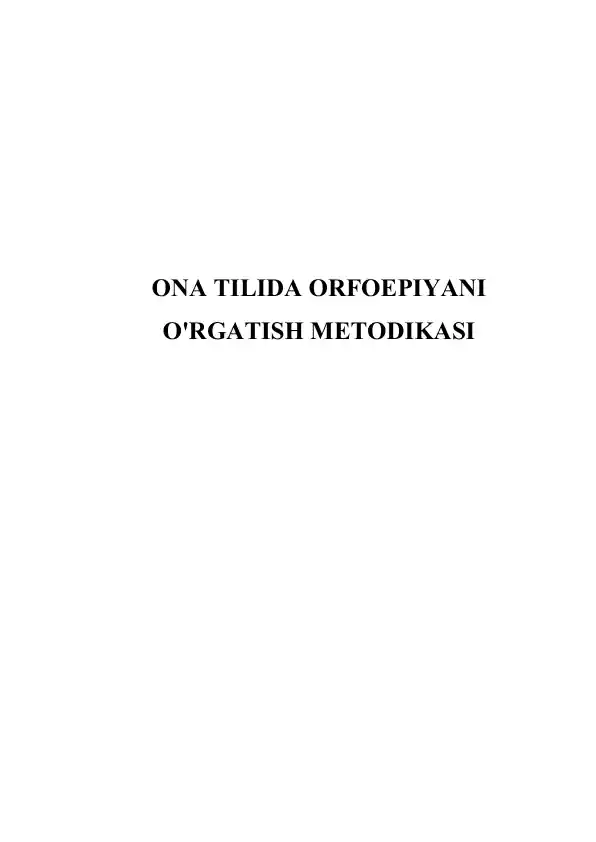 Ona tilida orfoepiyani o'rgatish metodikasi