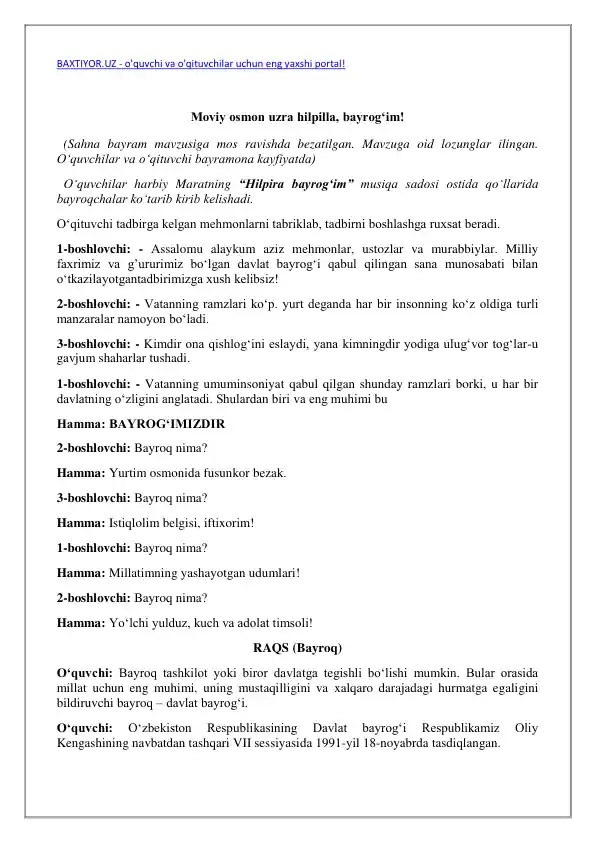 Bayram mavzusiga mos ravishda "Hilpira bayrog‘im" musiqa sadosi