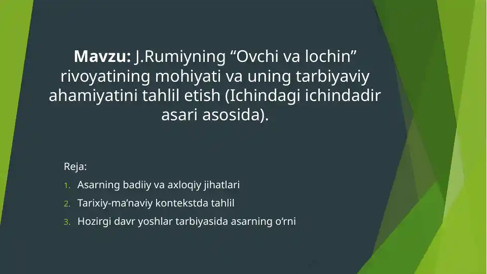 J.Rumiyning “Ovchi va lochin” rivoyati