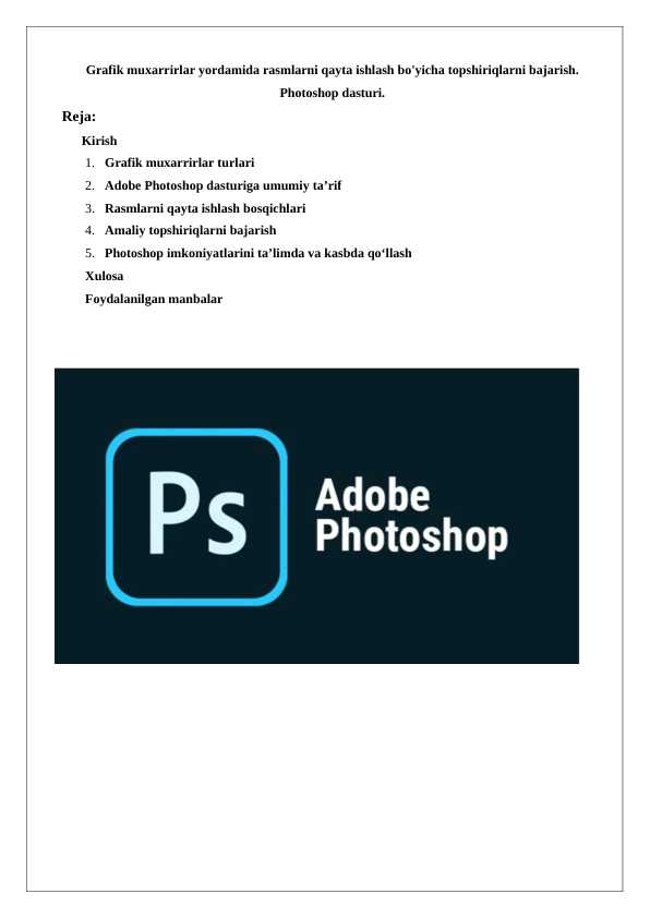 Grafik muxarrirlar yordamida rasmlarni qayta ishlash