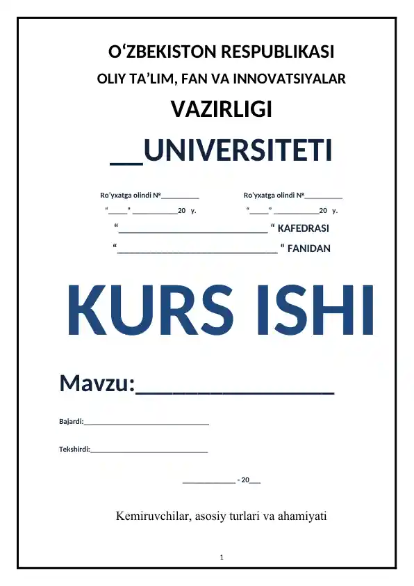 Kurs ishi "Kemiruvchilar, asosiy turlari va ahamiyati"