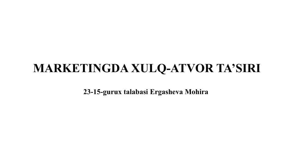 MARKETINGDA XULQ ATVOR TA SIRI marketingda-xulq-atvor-ta-siri