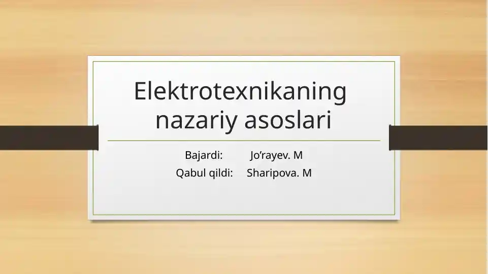Elektrotexnikaning Nazariy Asoslari
