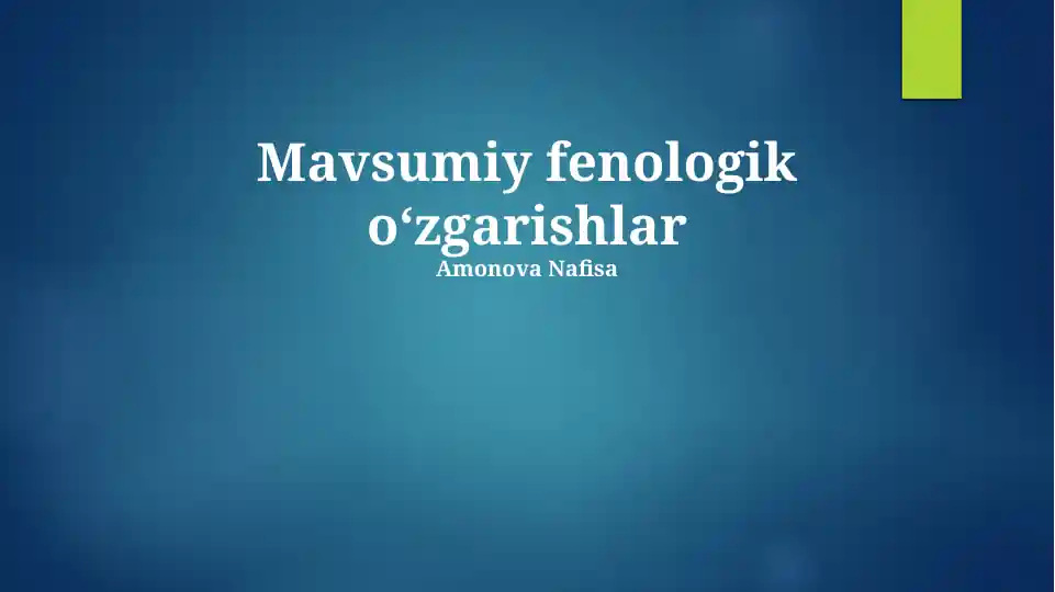 Mavsumiy Fenologik O'zgarishlar