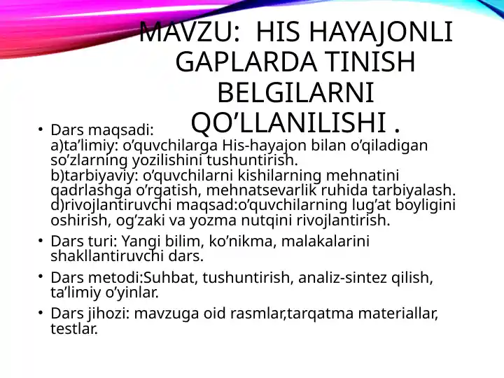 His-hayajonligaplardatinish belgilarni qo'llanilishi