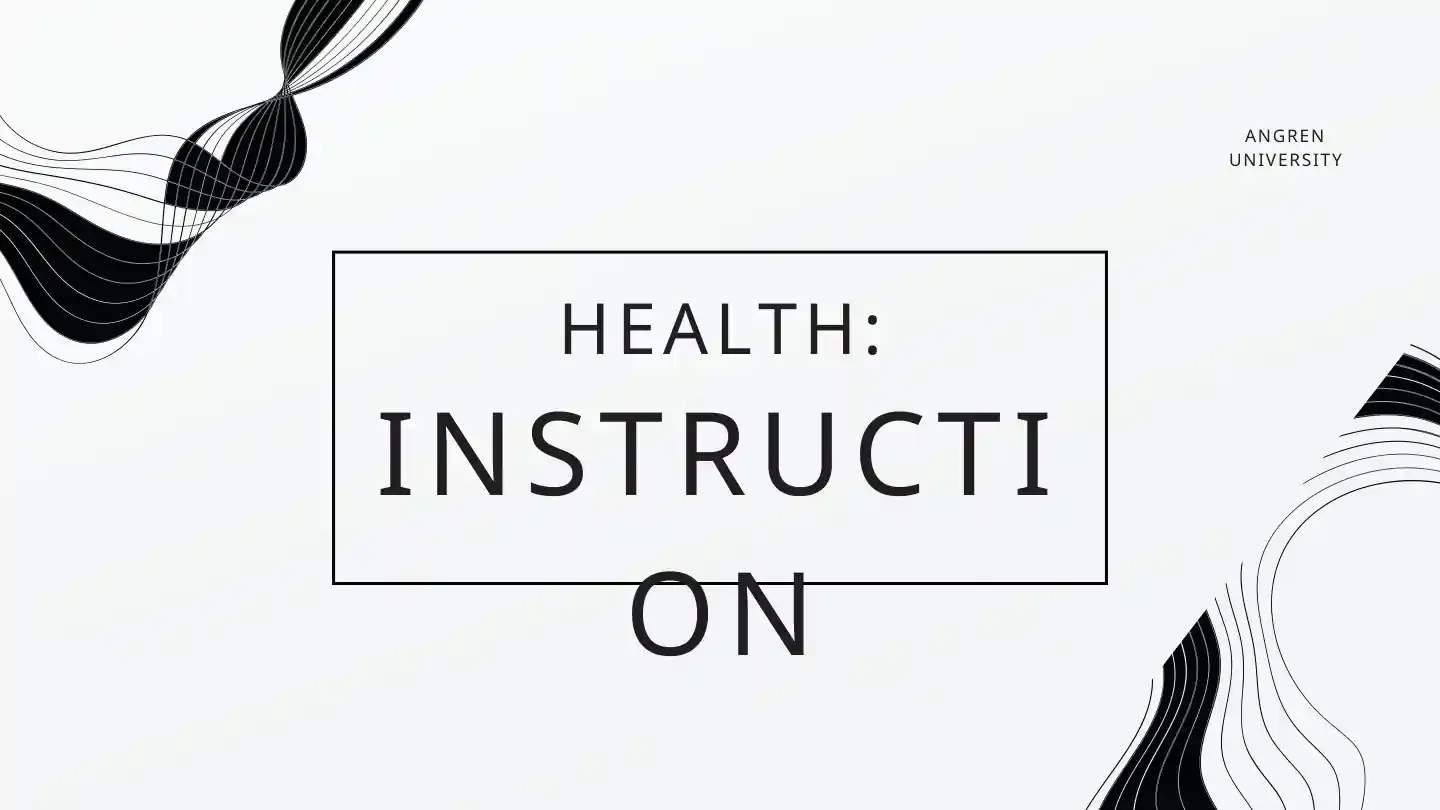 Tutorial Health HEALTH INSTRUCTION